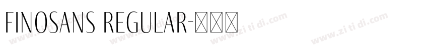 FinoSans Regular字体转换
